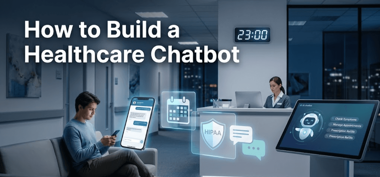 How To Build Healthcare ChatBot